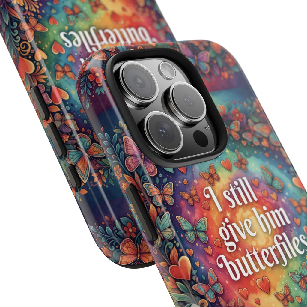 I Still Give Him Butterflies Phone Case | Butterfly Heart Pattern
