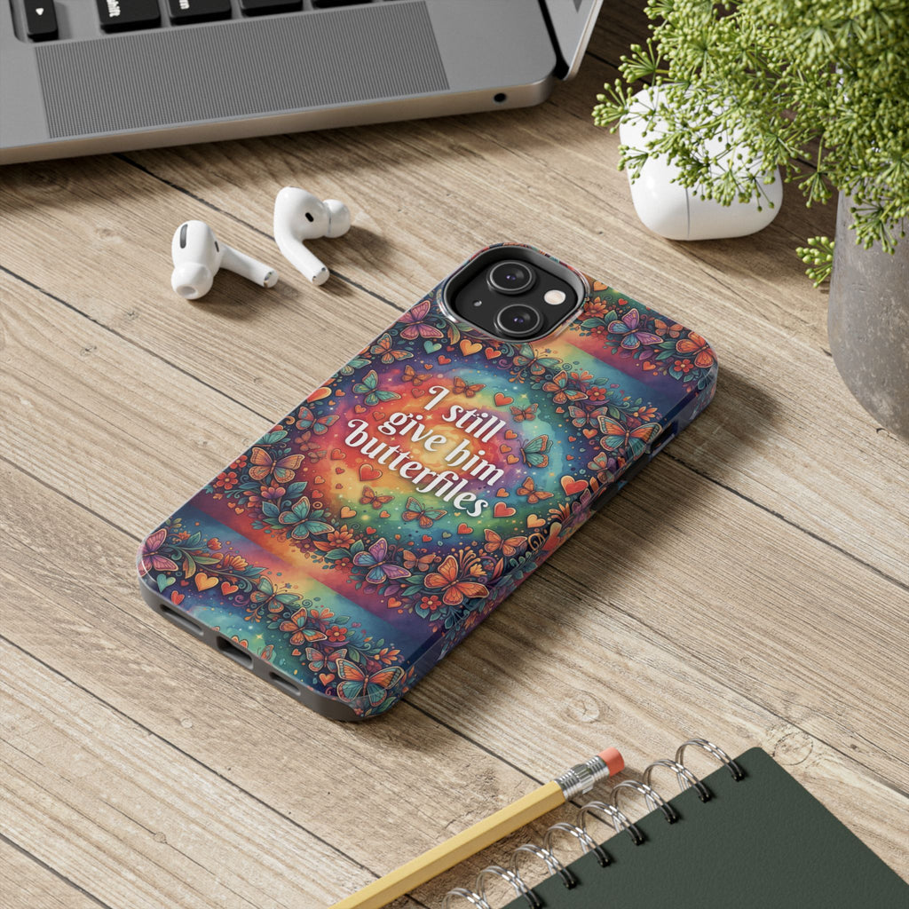 I Still Give Him Butterflies Phone Case | Butterfly Heart Pattern